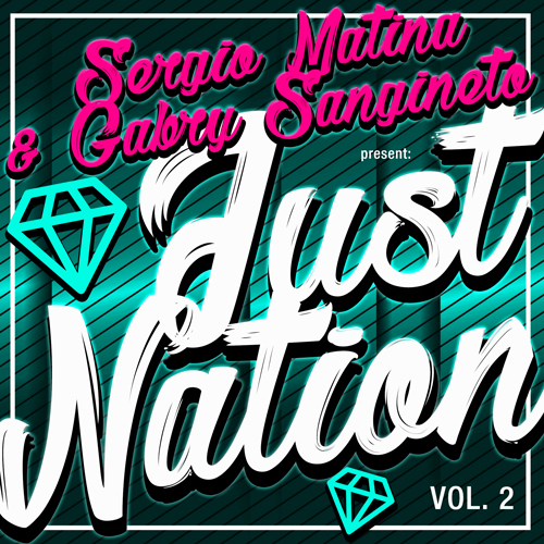 Sergio Matina​ & Gabry Sangineto​ Pres. Just Nation Vol. 2