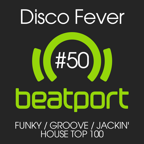Disco Fever #50 @ Jackin' House Top 100 
