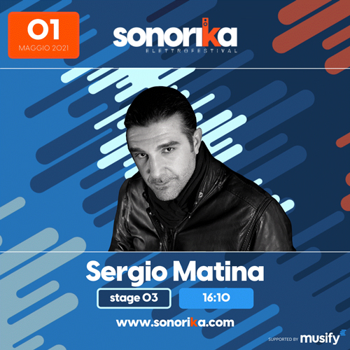 Sergio Matina @ Sonorika Elettro Festival (01 May 2021)