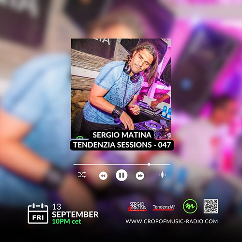 TendenziA Sessions @ Crop Of Music Radio (13 September 2024)